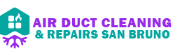 Air Duct Cleaning & Repairs San Bruno